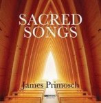 James Primosch: Sacred Songs Cd Album