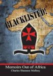 Blacklisted - Memoirs Out Of Africa Hardcover