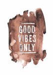 Good Vibes Rust Art Print - A1