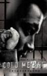 Cold Metal - Incarcerated hardcover
