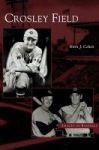 Crosley Field Hardcover