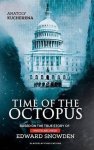 Time Of The Octopus: Based On The True Story Of Whistleblower Edward Snowden