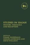 Studies In Isaiah - History Theology And Reception Hardcover