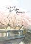 I Want To Eat Your Pancreas   Paperback