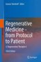 Regenerative Medicine - From Protocol To Patient - 4. Regenerative Therapies I   Hardcover 3RD Ed. 2016