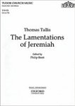 The Lamentations of Jeremiah: SAATB vocal score Tudor Church Music