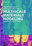 Multiscale Materials Modeling - Approaches To Full Multiscaling Hardcover