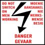 Do Not Switch On Men Working Danger Gevaar Sign 29X29CM