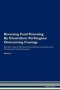 Reversing Food Poisoning By Clostridium Perfringens - Overcoming Cravings The Raw Vegan Plant-based Detoxification & Regeneration Workbook For Healing Patients. Volume 3   Paperback