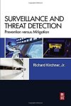 Surveillance And Threat Detection: Prevention Versus Mitigation