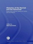 Histories Of The Normal And The Abnormal - Social And Cultural Histories Of Norms And Normativity paperback