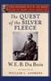 The Quest Of The Silver Fleece - The Oxford W. E. B. Du Bois Volume 14   Hardcover