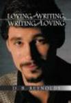 Loving and Writing, Writing and Loving Hardcover