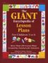 The Giant Encyclopedia Of Lesson Plans - More Than 250 Lesson Plans Created By Teachers For Teachers   Paperback