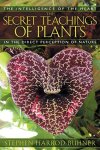 The Secret Teachings Of Plants