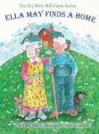 Ella May Finds A Home Hardcover