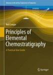 Principles Of Elemental Chemostratigraphy - A Practical User Guide Hardcover 1ST Ed. 2018