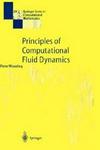 Principles of Computational Fluid Dynamics