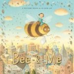 Bee And Me Paperback
