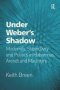 Under Weber&  39 S Shadow - Modernity Subjectivity And Politics In Habermas Arendt And Macintyre   Paperback New Ed