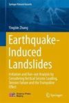 Earthquake-induced Landslides - Initiation And Run-out Analysis By Considering Vertical Seismic Loading Tension Failure And The