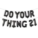 Do Your Thing 21 Balloon Banner - 21ST Birthday Decorationsbirthday Bannerbirthday Party Decorations Do Your Thing 2121ST Birthd