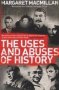 The Uses and Abuses of History