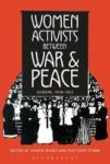 Women Activists Between War And Peace - Europe 1918-1923 Hardcover