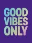 Good Vibes Only - Quotes And Affirmations To Supercharge Your Self-confidence   Hardcover