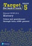 Target Grade 5 Edexcel Gcse 9-1 History Crime And Punishment Through Time C1000- Present Intervention Workbook Paperback
