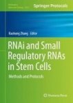 Rnai And Small Regulatory Rnas In Stem Cells - Methods And Protocols Hardcover 2017 Ed.