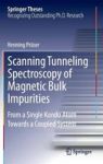 Scanning Tunneling Spectroscopy Of Magnetic Bulk Impurities - From A Single Kondo Atom Towards A Coupled System Hardcover 2015 E