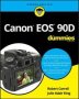 Canon Eos 90D For Dummies   Paperback