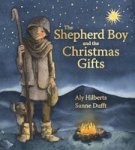 The Shepherd Boy And The Christmas Gifts Hardcover