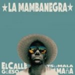 El Callegeso Y Su Mala Maa Cd