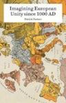 Imagining European Unity Since 1000 Ad Hardcover