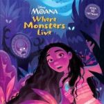 Where Monsters Live Disney Moana Paperback