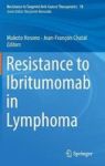 Resistance To Ibritumomab In Lymphoma Hardcover 1ST Ed. 2018