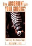 How Absorbent Are Your Shocks? - Everyday Resiliency Tools Hardcover