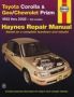 Toyota Corolla And Geo/chevrolet Prizm - 1993 Thru 2002   Paperback 4TH Revised Edition