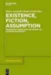 Existence Fiction Assumption - Meinongian Themes And The History Of Austrian Philosophy English German Hardcover