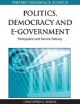 Politics Democracy And E-government: Participation And Service
