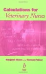 Calculations For Veterinary Nurses