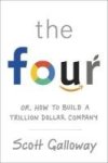 The Four - Or How To Build A Trillion Dollar Company Paperback