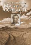 The Journey Of Markus Orbach Hardcover