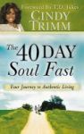 40 Day Soul Fast - Your Journey To Authentic Living Hardcover