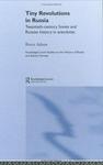 Tiny Revolutions in Russia - Twentieth Century Soviet and Russian History in Anecdotes and Jokes