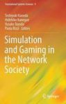 Simulation And Gaming In The Network Society Hardcover 1ST Ed. 2016