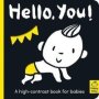Hello You - A High-contrast Book For Babies   Board Book