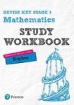 Revise Key Stage 3 Mathematics Higher Study Workbook - Preparing For The Gcse Higher Course Paperback